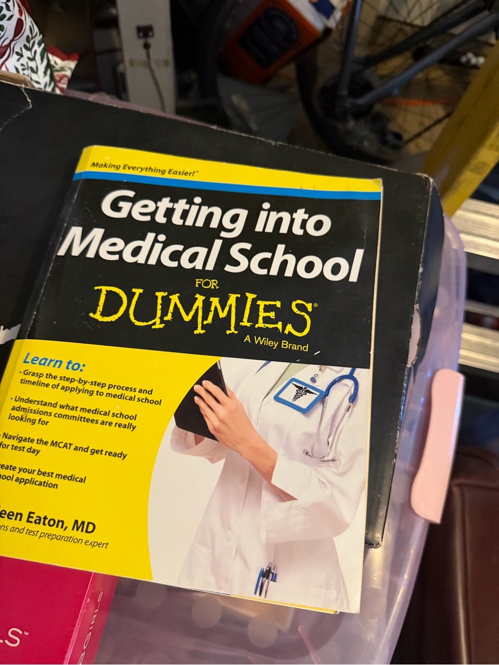 Getting into Medical School For Dummies - New
